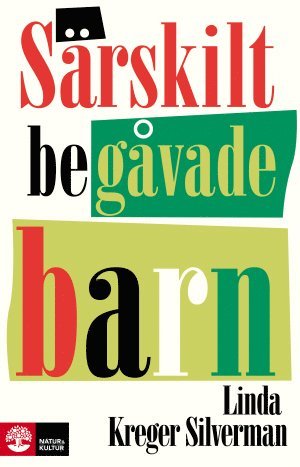 Linda Kreger Silverman - Särskilt begåvade barn, Inbunden