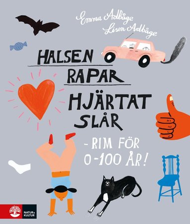 Emma Adbåge, Lisen Adbåge - Halsen rapar, hjärtat slår - rim för 0-100 år!, Inbunden