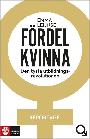 bokomslag Fördel kvinna : den tysta utbildningsrevolutionen