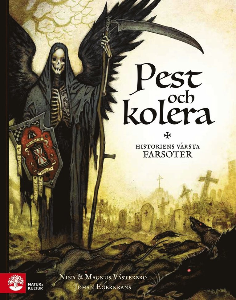 Pest och kolera :  historiens värsta farsoter