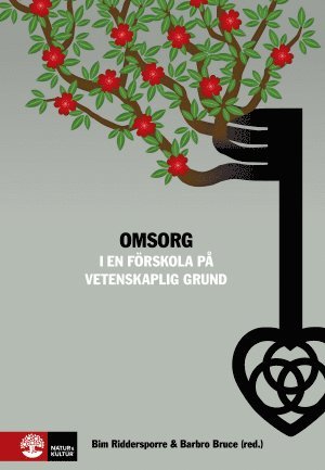 Omsorg i en förskola på vetenskaplig grund 1