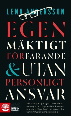 Lena Andersson - Egenmäktigt förfarande & Utan personligt ansvar, Pocket