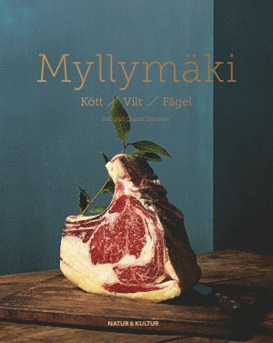 Tommy Myllymäki - Kött, vilt, fågel, Inbunden