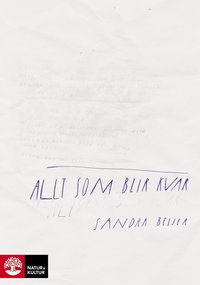 bokomslag Allt som blir kvar