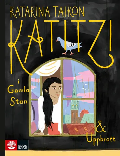 Katarina Taikon - Katitzi i Gamla stan & Uppbrott, Inbunden