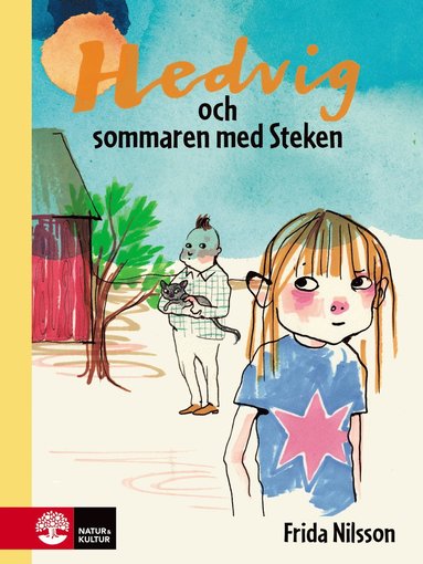 bokomslag Hedvig och sommaren med Steken