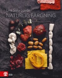bokomslag Naturlig färgning : mat och kläder i ett kretslopp