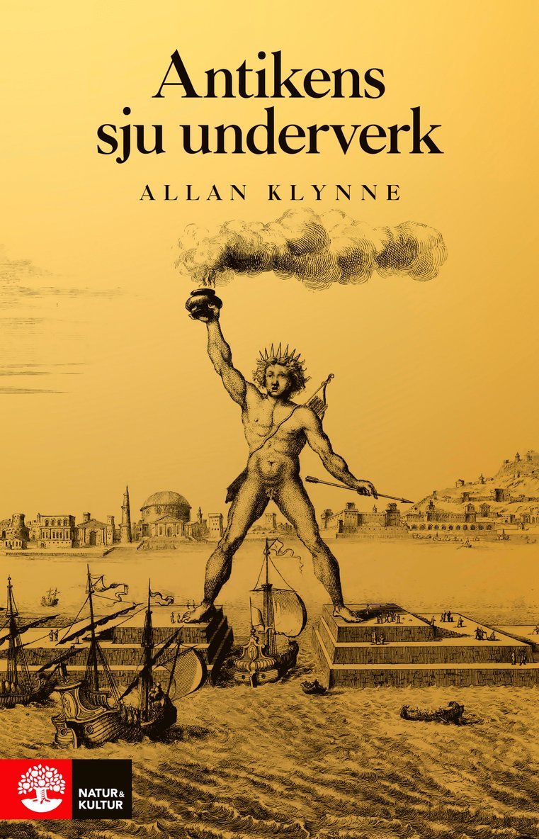 Allan Klynne - Antikens sju underverk, Inbunden