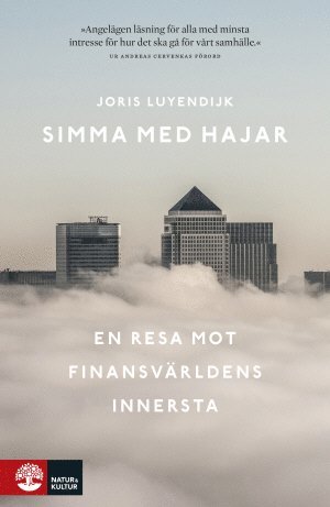 bokomslag Simma med hajar : en resa mot finansvärldens innersta