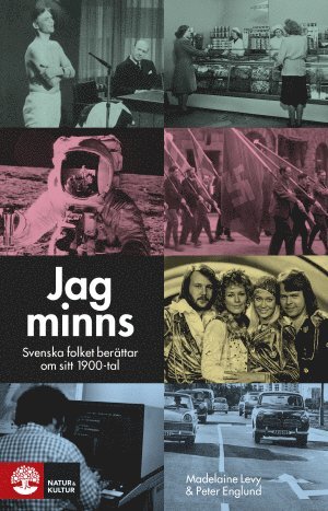 bokomslag Jag minns : svenska folket berättar om sitt 1900-tal