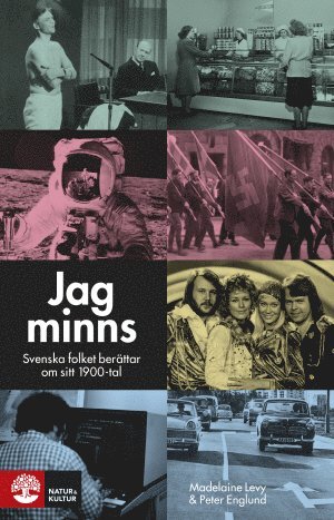 Jag minns : svenska folket berättar om sitt 1900-tal 1