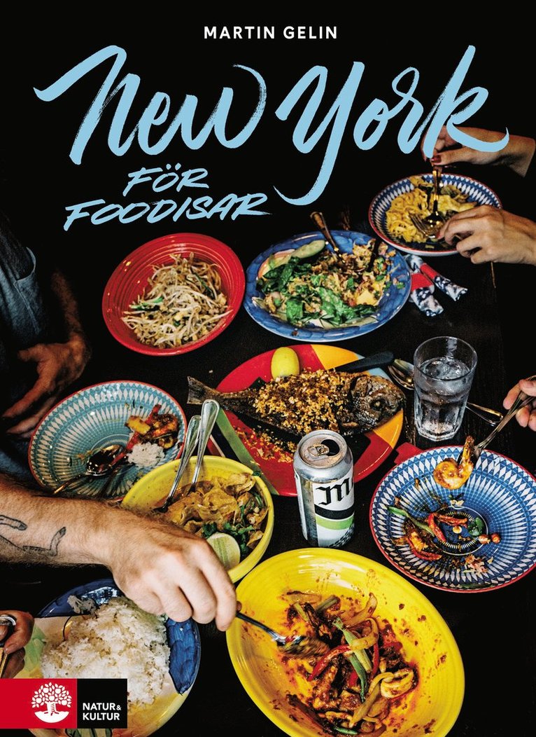 Martin Gelin - New York för foodisar, Häftad