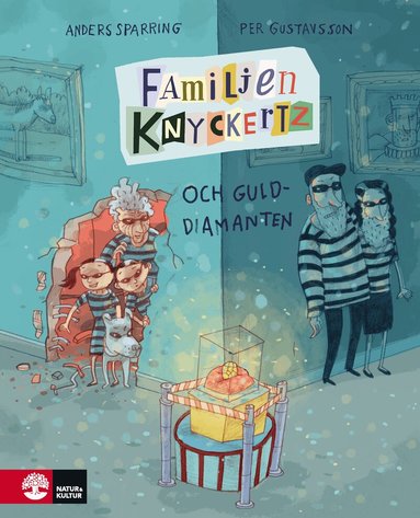 Anders Sparring, Per Gustavsson - Familjen Knyckertz och gulddiamanten, Inbunden
