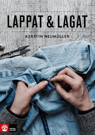 Kerstin Neumüller - Lappat & lagat, Inbunden