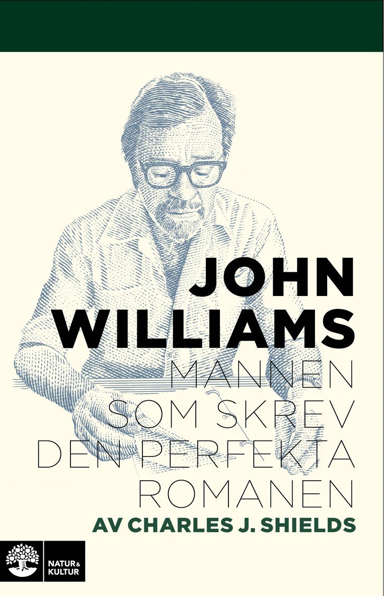 John Williams : Mannen som skrev den perfekta romanen 1