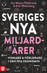 bokomslag Sveriges nya miljardärer : Vinnare & förlorare i den nya ekonomin