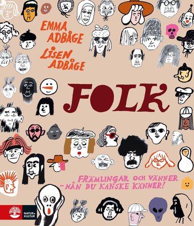 Lisen Adbåge, Emma AdBåge - Folk : främlingar och vänner - nån du kanske känner, Inbunden