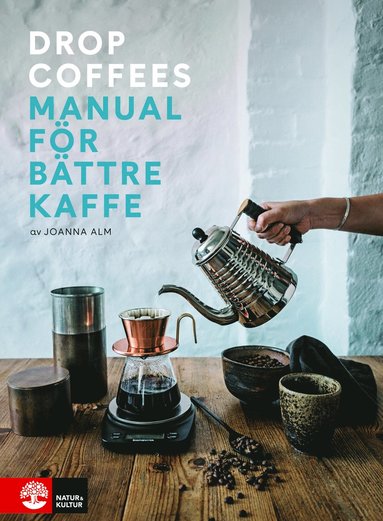 bokomslag Manifest för bättre kaffe