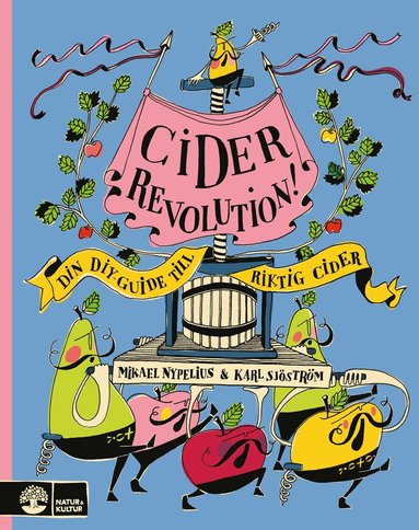 bokomslag Ciderrevolution! : Din diy-guide till cider & pét-nat