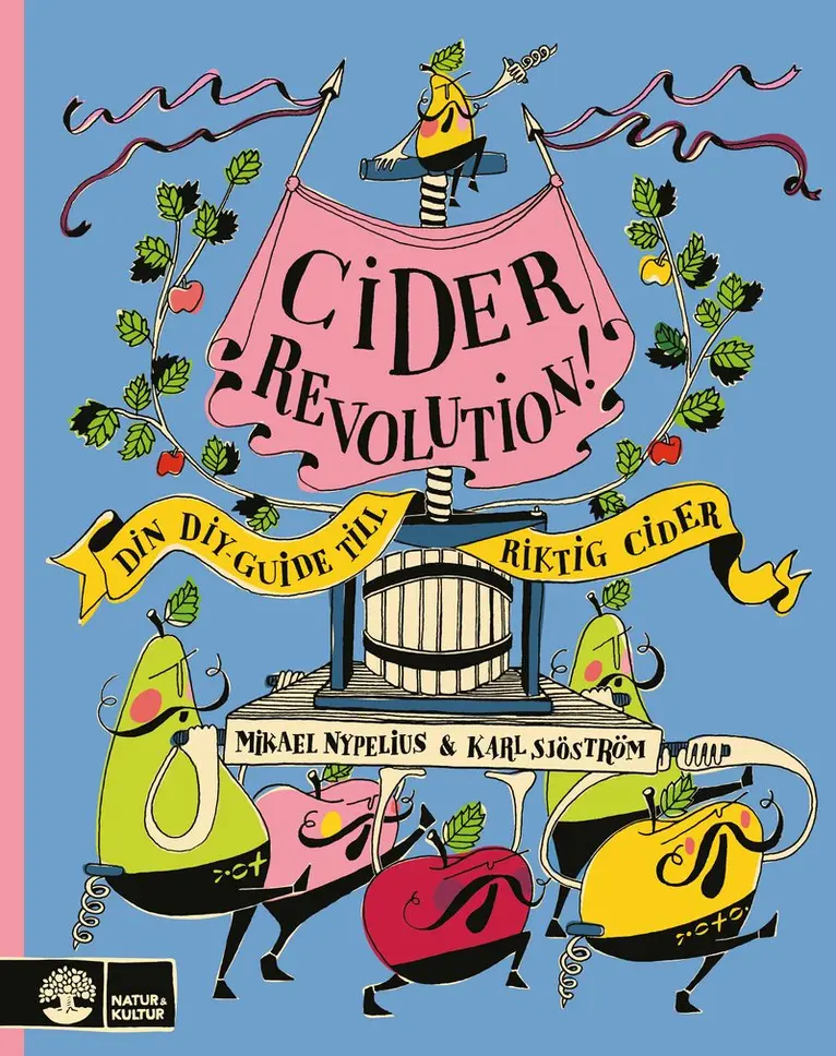 Ciderrevolution! : Din diy-guide till cider & pét-nat