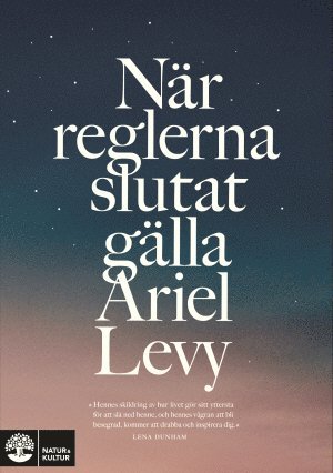Ariel Levy - När reglerna slutat gälla, Pocket