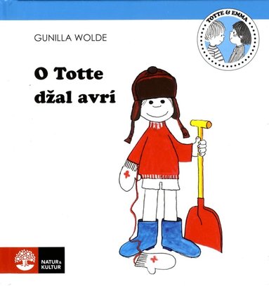 Gunilla Wolde - O Totte dzal avrí, Inbunden