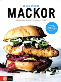 bokomslag Mackor : 100 klassiska smörgåsar från Reuben till Po' Boy