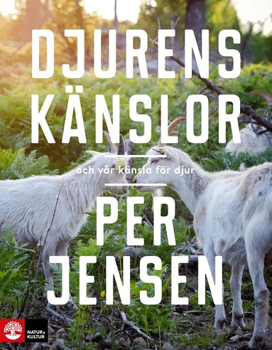 Per Jensen - Djurens känslor : Och vår känsla för djur, Inbunden