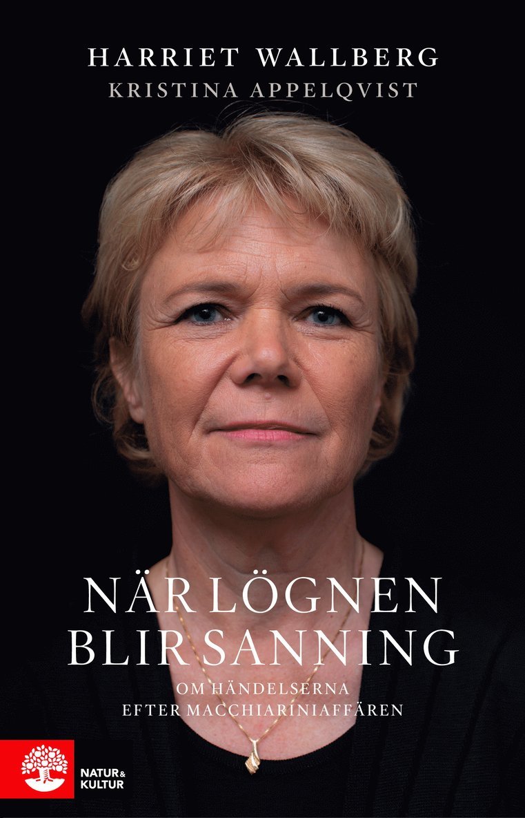 När lögnen blir sanning : Om händelserna efter Macchiariniaffären 1