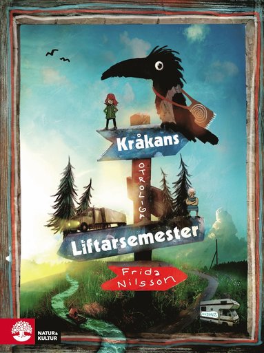 bokomslag Kråkans otroliga liftarsemester