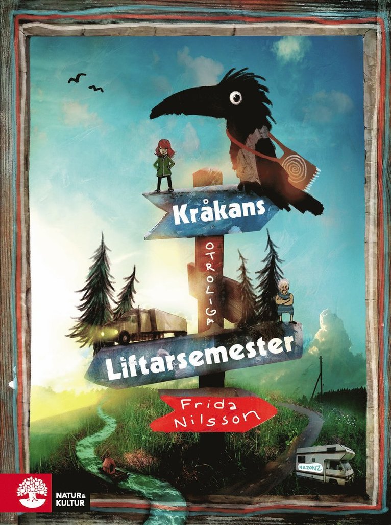 Kråkans otroliga liftarsemester 1