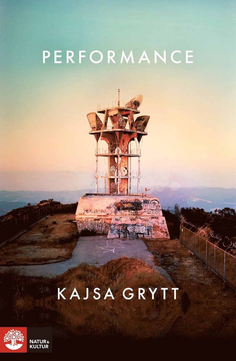 Kajsa Grytt - Performance, Inbunden