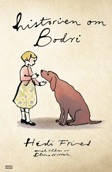 Hédi Fried - Historien om Bodri, Inbunden