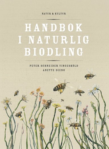 bokomslag Handbok i naturlig biodling