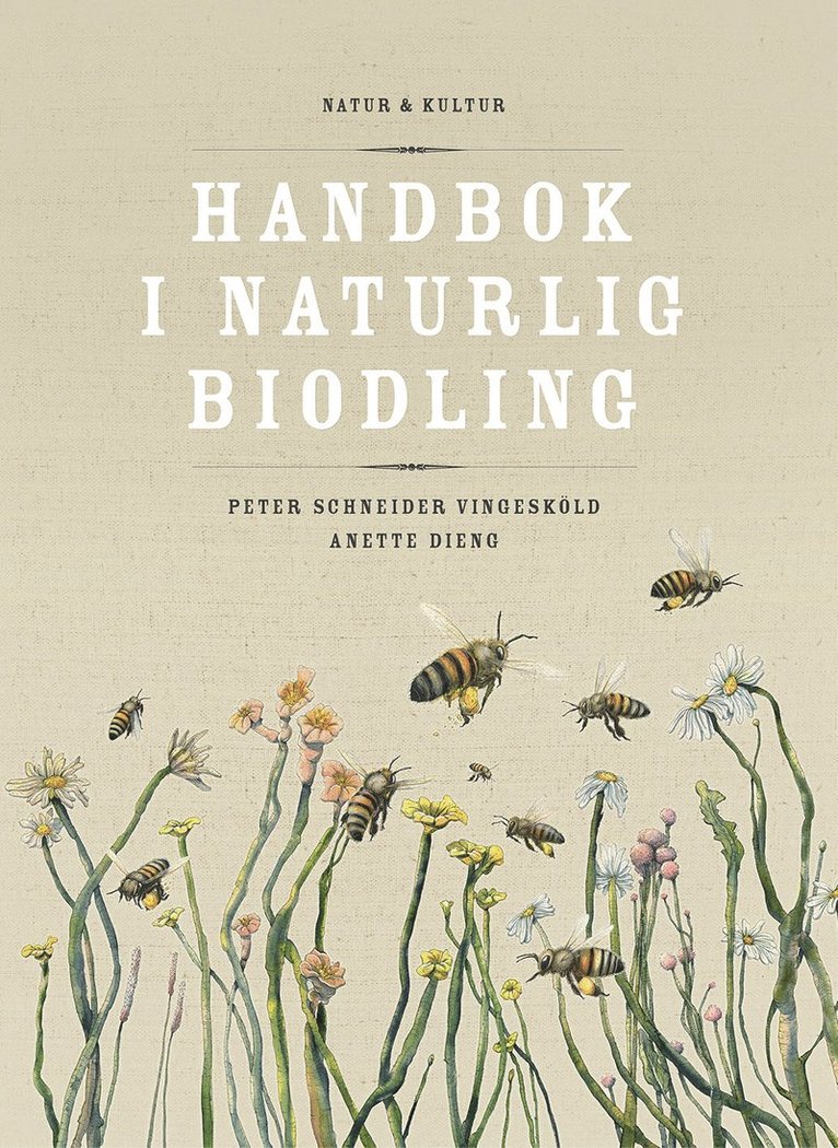 Handbok i naturlig biodling 1
