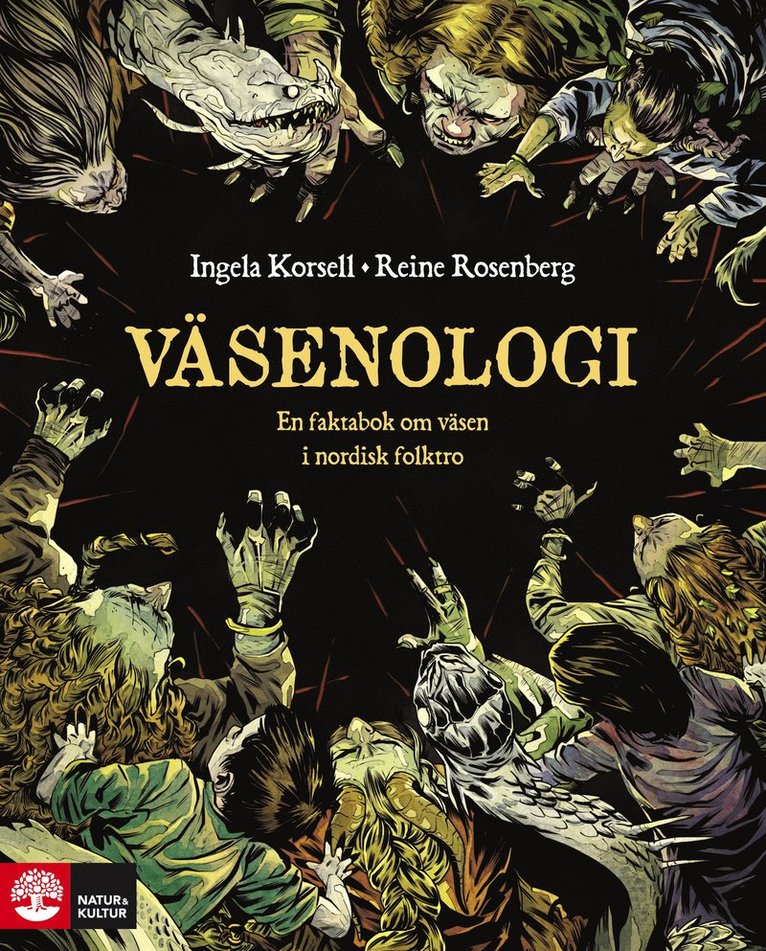 Väsenologi : en lättbegriplig vetenskapligt grundad faktabok om väsen i nordisk folktro 1