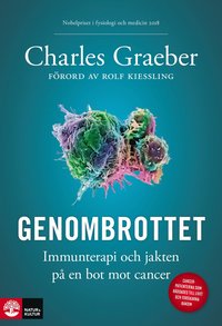 bokomslag Genombrottet : Immunterapi och jakten på en bot mot cancer