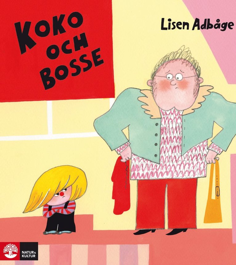 Lisen Adbåge - Koko och Bosse vill inte!, Inbunden