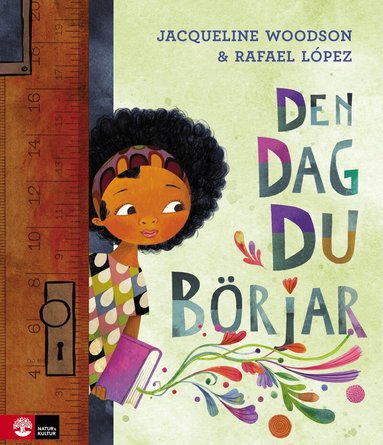 Jacqueline Woodson - Den dag du börjar, Inbunden