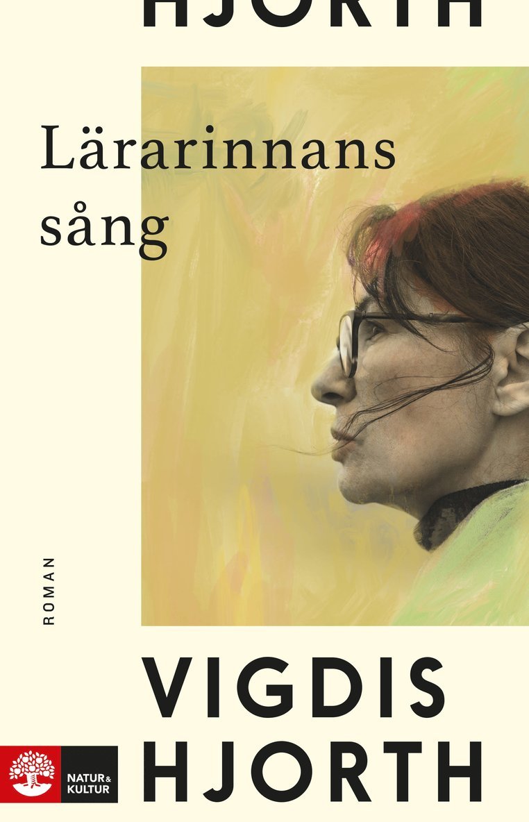 Vigdis Hjorth - Lärarinnans sång, Inbunden