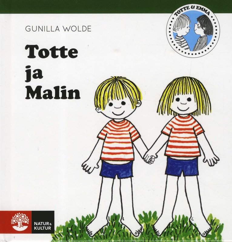 Gunilla Wolde - Totte ja Malin, Inbunden