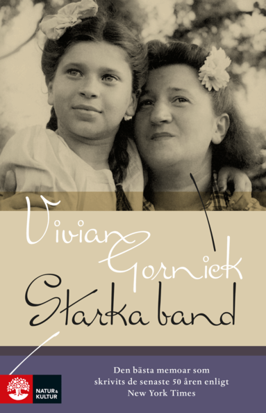 Vivian Gornick - Starka band, Inbunden