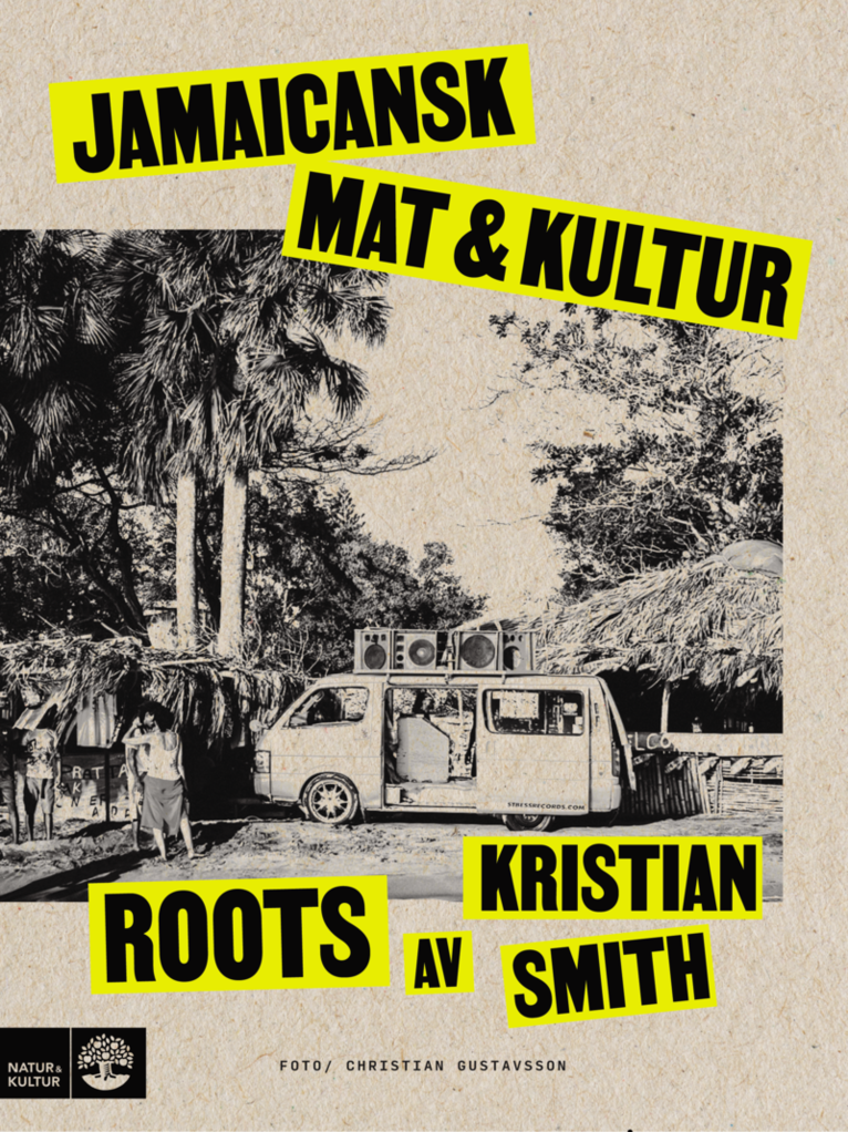 Roots : jamaicansk mat & kultur 1