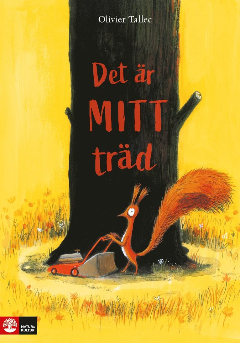 Olivier Tallec - Det är mitt träd, Inbunden