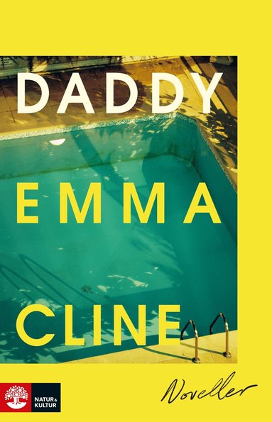 Emma Cline - Daddy, Inbunden