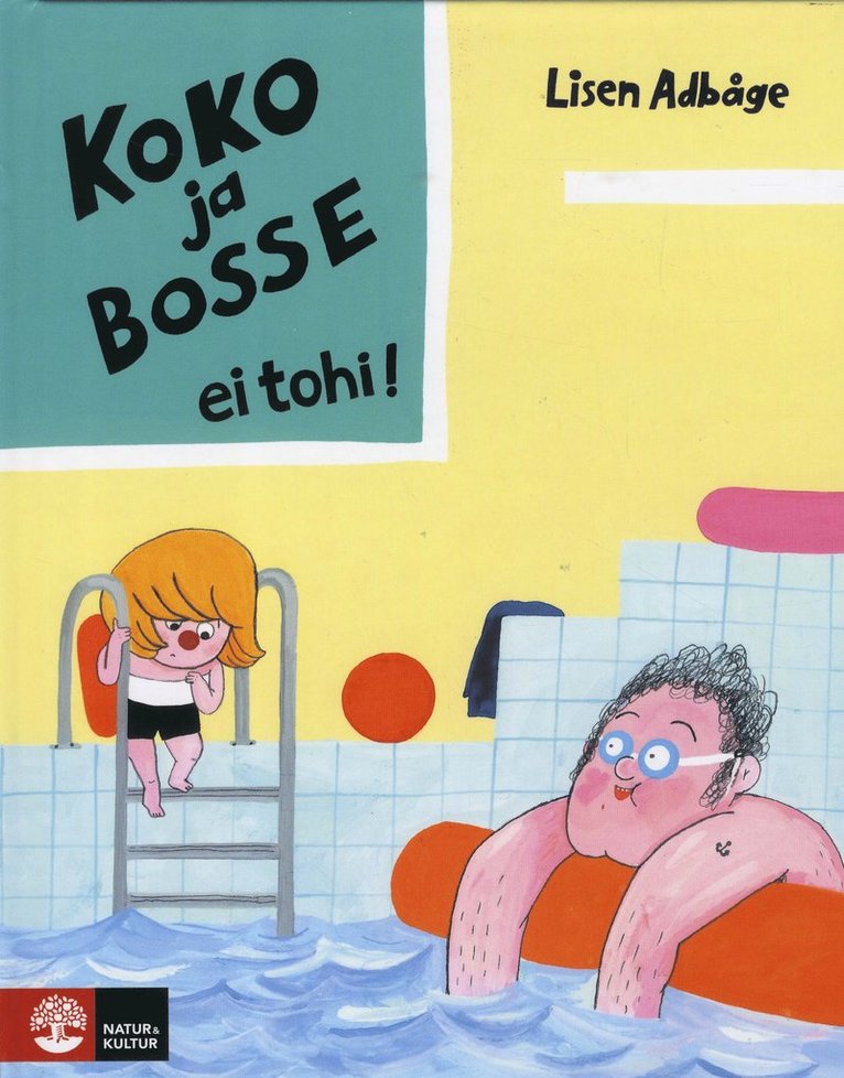 Lisen Adbåge - Koko ja Bosse ei tohi, Inbunden