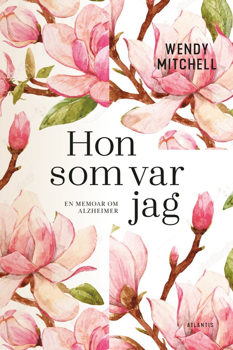 Hon som var jag : en memoar om Alzheimer 1