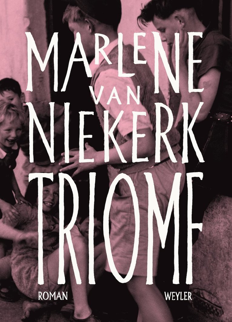 Marlene Van Niekerk - Triomf, Inbunden