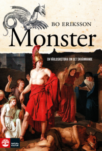 bokomslag Monster : en världshistoria om det skrämmande