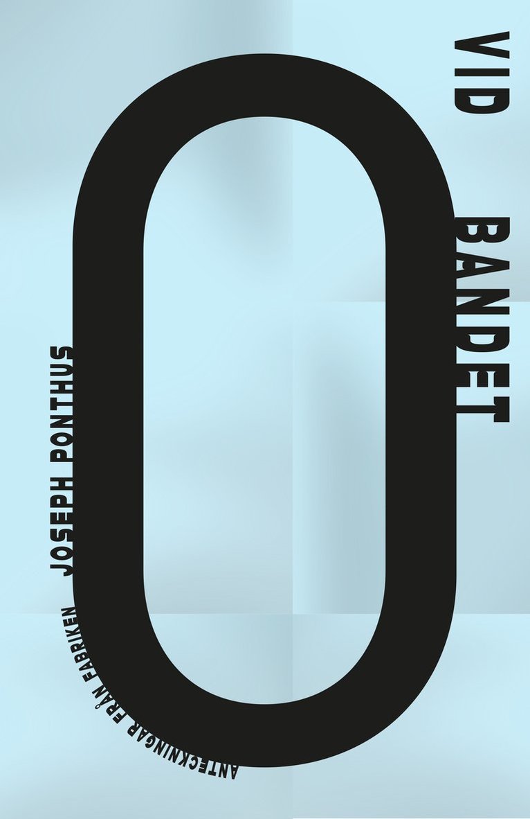 Joseph Ponthus - Vid bandet, Inbunden